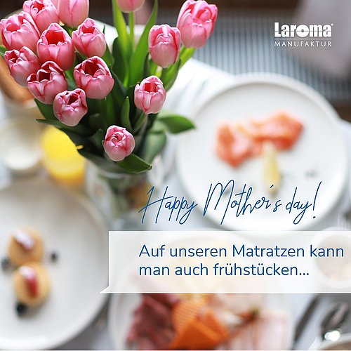 Laroma wünscht allen Mamas/Mamis/Müttern und Muttis einen schönen Muttertag. Bleibt heute liegen, lasst Euch das...